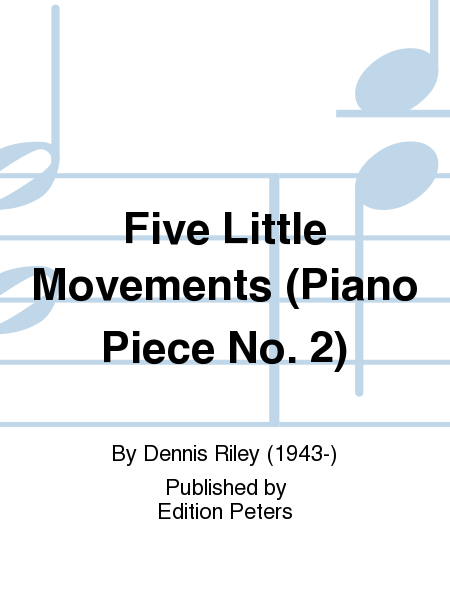 Five Little Movements Op. 2b (Piano Piece No. 2)