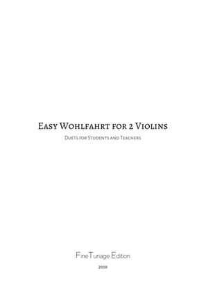 Book cover for Easy Wohlfahrt for 2 Violins - 17 Duets for Students & Teachers