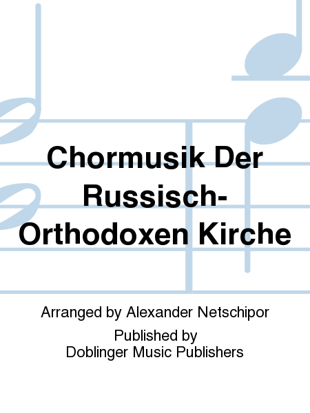Chormusik der russisch-orthodoxen Kirche