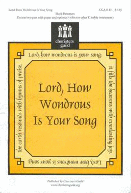 Lord, How Wondrous Is Your Song