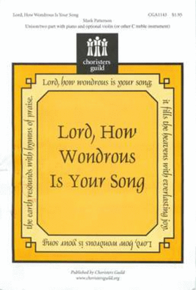 Book cover for Lord, How Wondrous Is Your Song