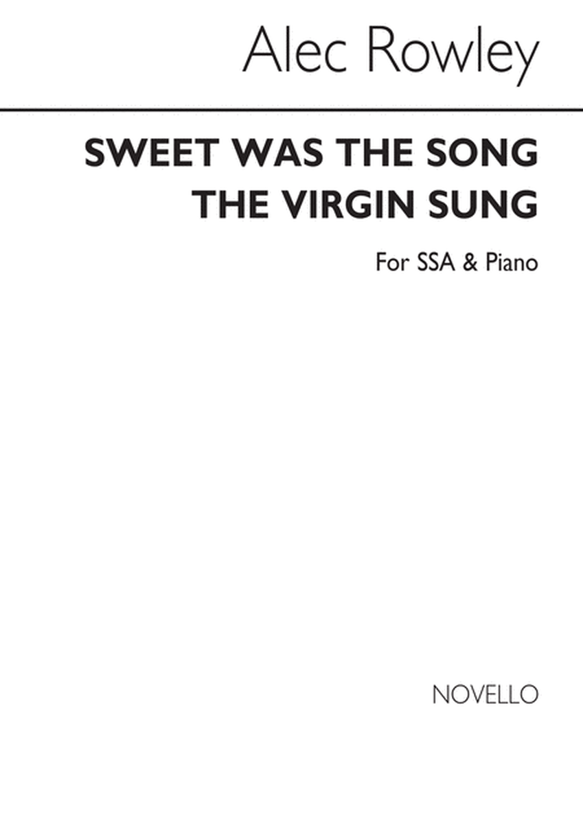 Sweet Was The Song The Virgin Sung