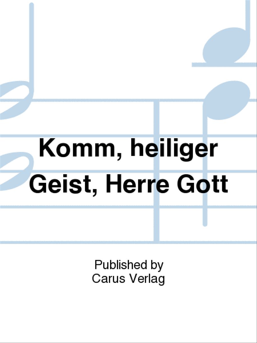 Come, Holy Ghost, God and Lord (Komm, Heiliger Geist, Herre Gott) 4-Part scores gallery preview page 1