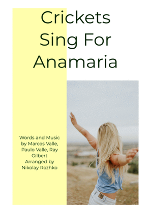Crickets Sing For Anamaria