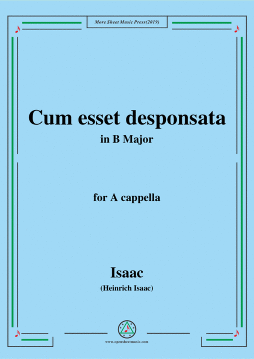 Isaac-Cum esset desponsata,in B Major,for A cappella image number null