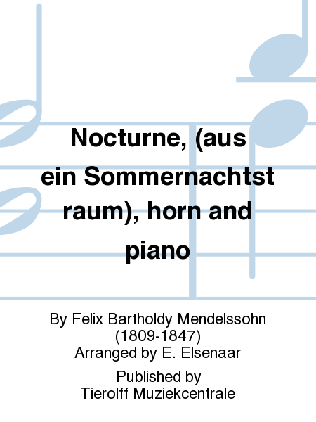 Nocturne, (aus ein Sommernachtstraum), horn and piano