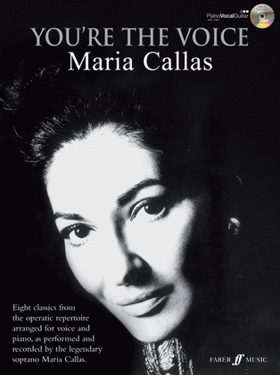Book cover for Youre The Voice Maria Callas (Piano / Vocal / Guitar)/CD