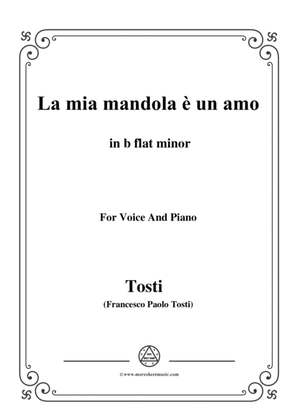Tosti-La mia mandola è un amo in b flat minor,for Voice and Piano