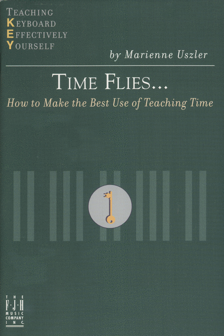 Time Flies How to Make the Best Use of Teaching Time