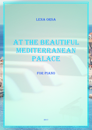 At the Beautiful Mediterranean Palace