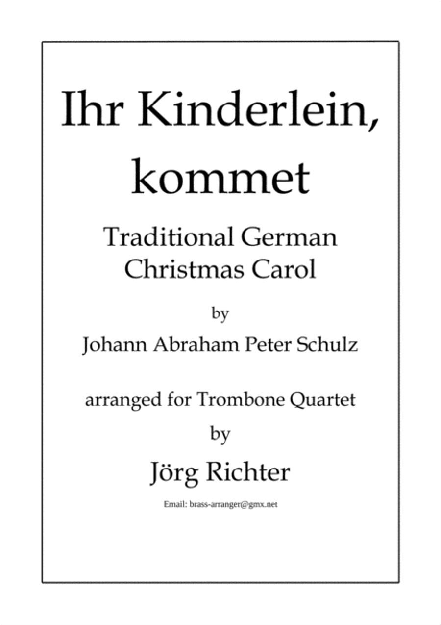 Oh, come, little children (Ihr Kinderlein, kommet) for Trombone Quartet Brass Quartet scores gallery preview page 1