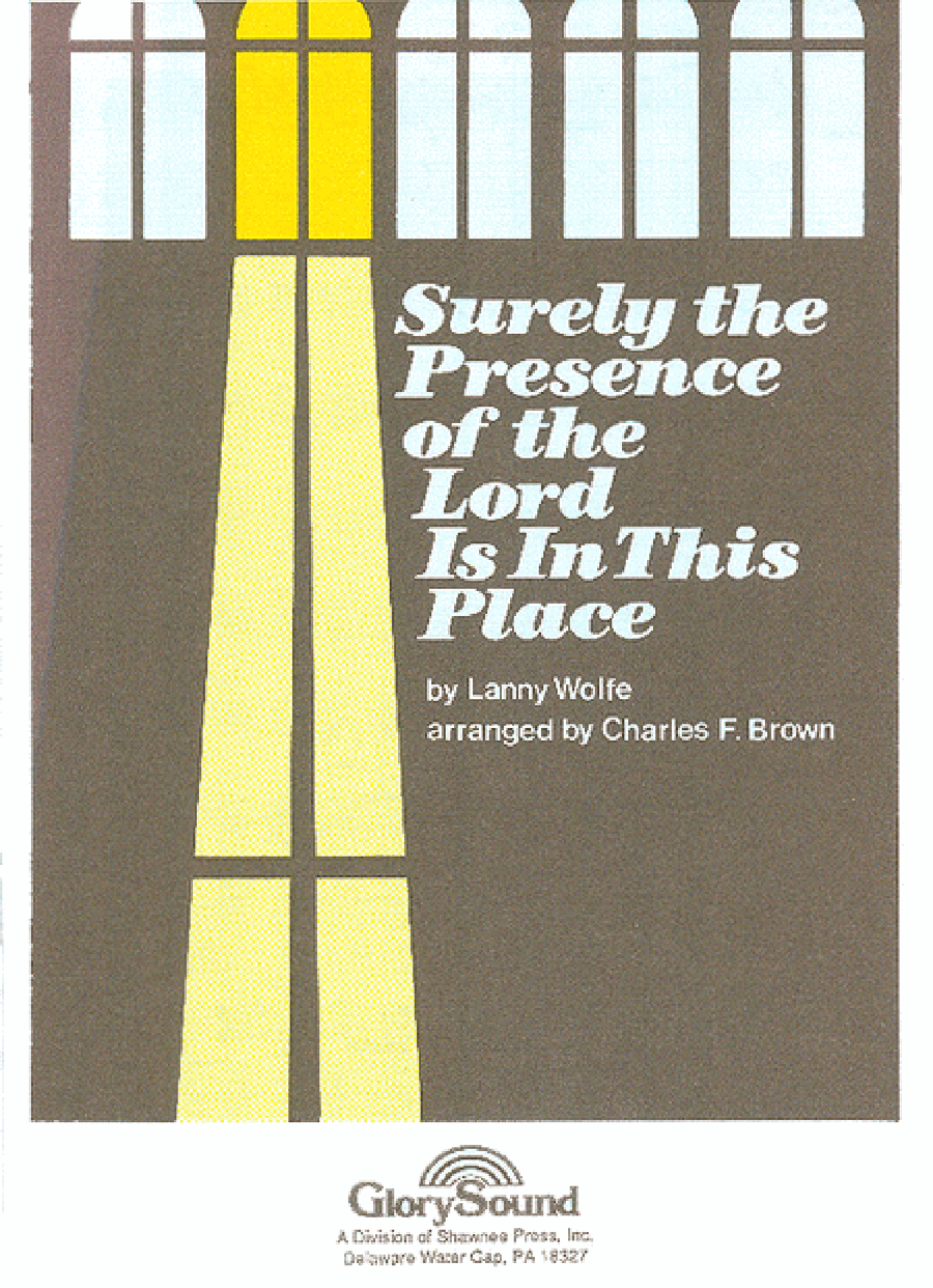 Surely the Presence of the Lord Is in This Place 4-Part scores gallery preview page 1