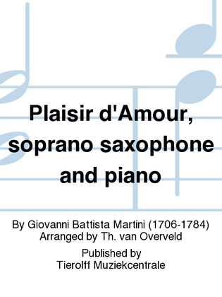 Plaisir D'Amour, Soprano/Tenor Saxophone & Piano