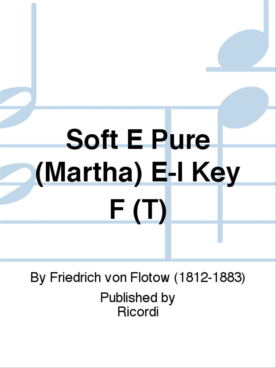 Soft E Pure (Martha) E-I Key F (T) Voice Solo scores gallery preview page 1