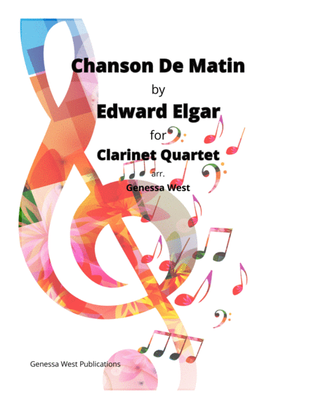 Chanson De Matin By Elgar For Clarinet Quartet