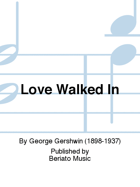 Love Walked In - Piano Solo