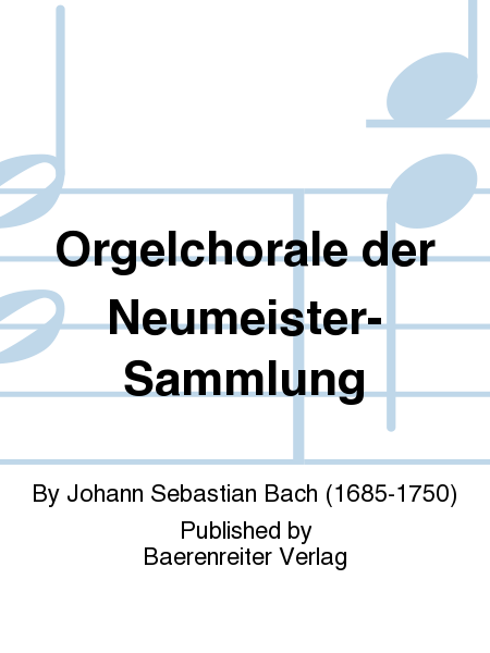 Organ Chorales from the Neumeister Collection