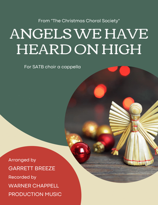 Angels We Have Heard On High (SATB)