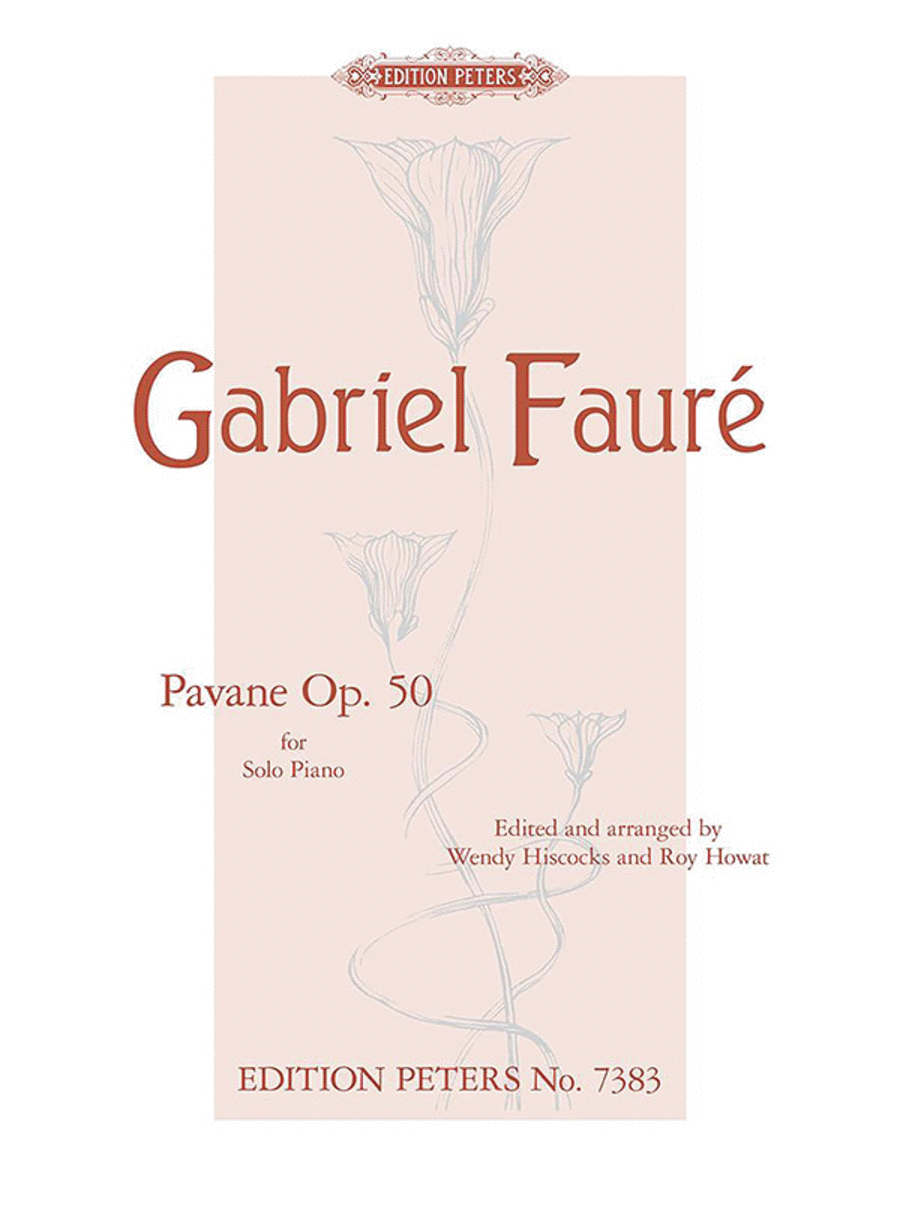 Gabriel Faure: Pavane - Op. 50