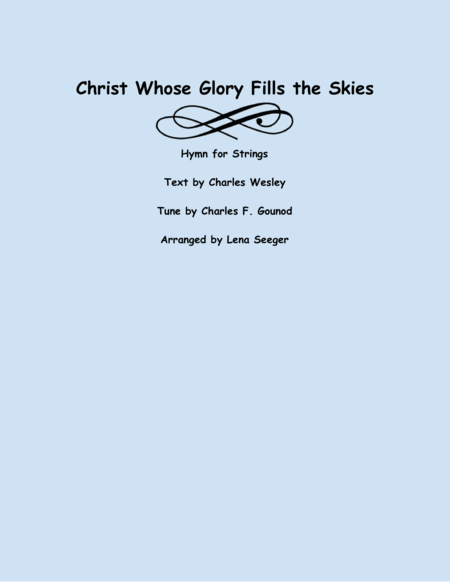 Christ Whose Glory Fills the Skies image number null