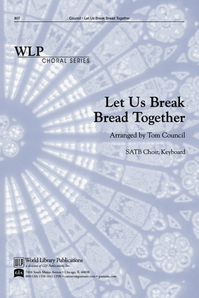Let Us Break Bread Together-arr. Council