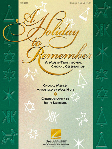 A Holiday to Remember - A Multi-Traditional Choral Celebration (Medley) - SAB score
