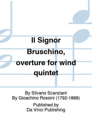 Il Signor Bruschino, overture for wind quintet