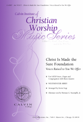 Book cover for Christ Is Made the Sure Foundation / Voices Raised to You We Offer - Instrument edition