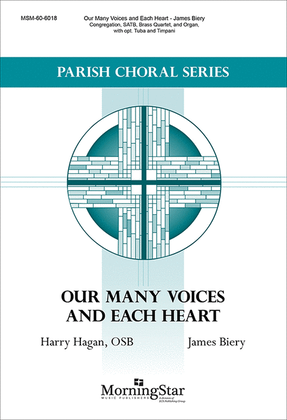 Our Many Voices and Each Heart (Choral Score)