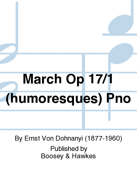 March Op 17/1 (humoresques) Pno