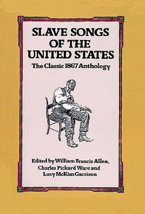 Book cover for Slave Songs of the United States