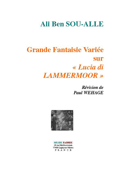Grande Fantaisie Variee sur "Lucia di Lammermoor"