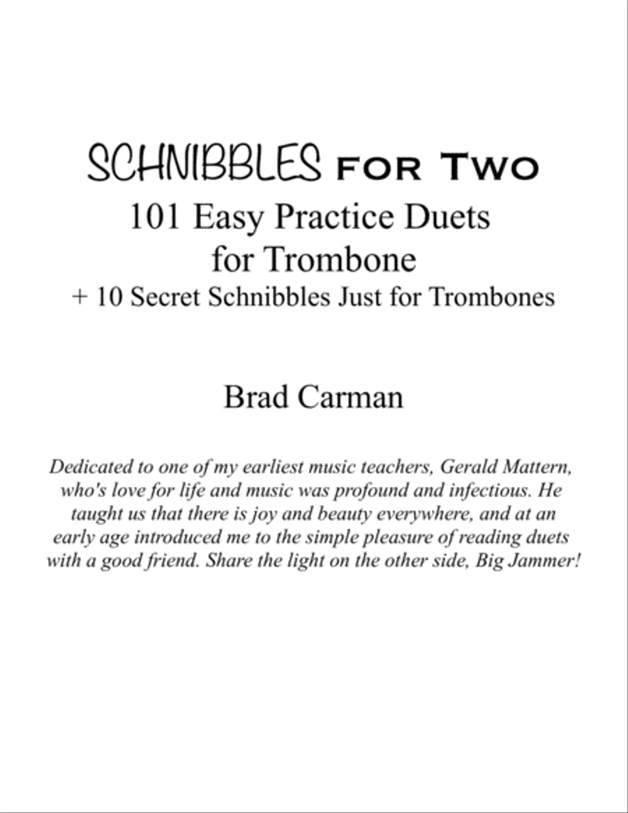 SCHNIBBLES for Two: 101 Easy Practice Duets for Band: TROMBONE