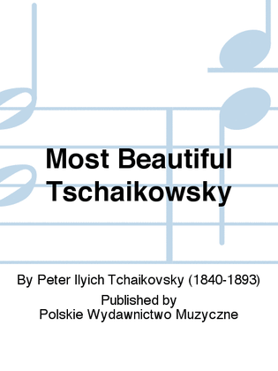 Most Beautiful Tschaikowsky