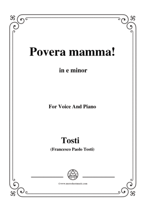 Tosti-Povera mamma! In e minor,for voice and piano