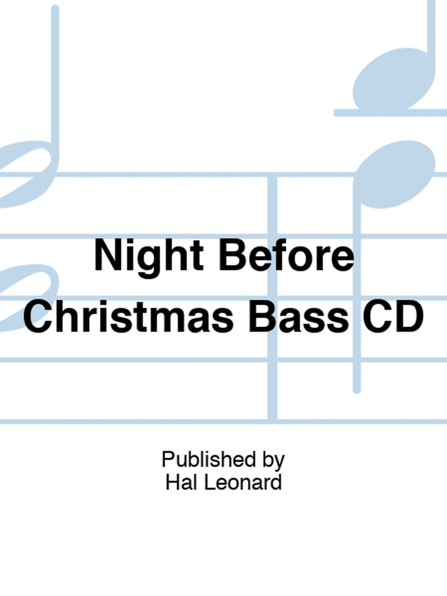 Night Before Christmas Bass CD