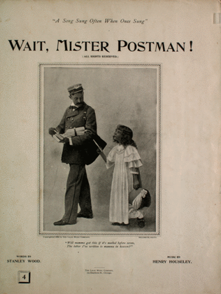 Wait, mister postman