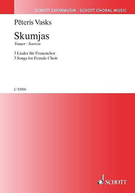 Skumjas/trauer (sorrow) 3 Songs For Female Choir Choral Score