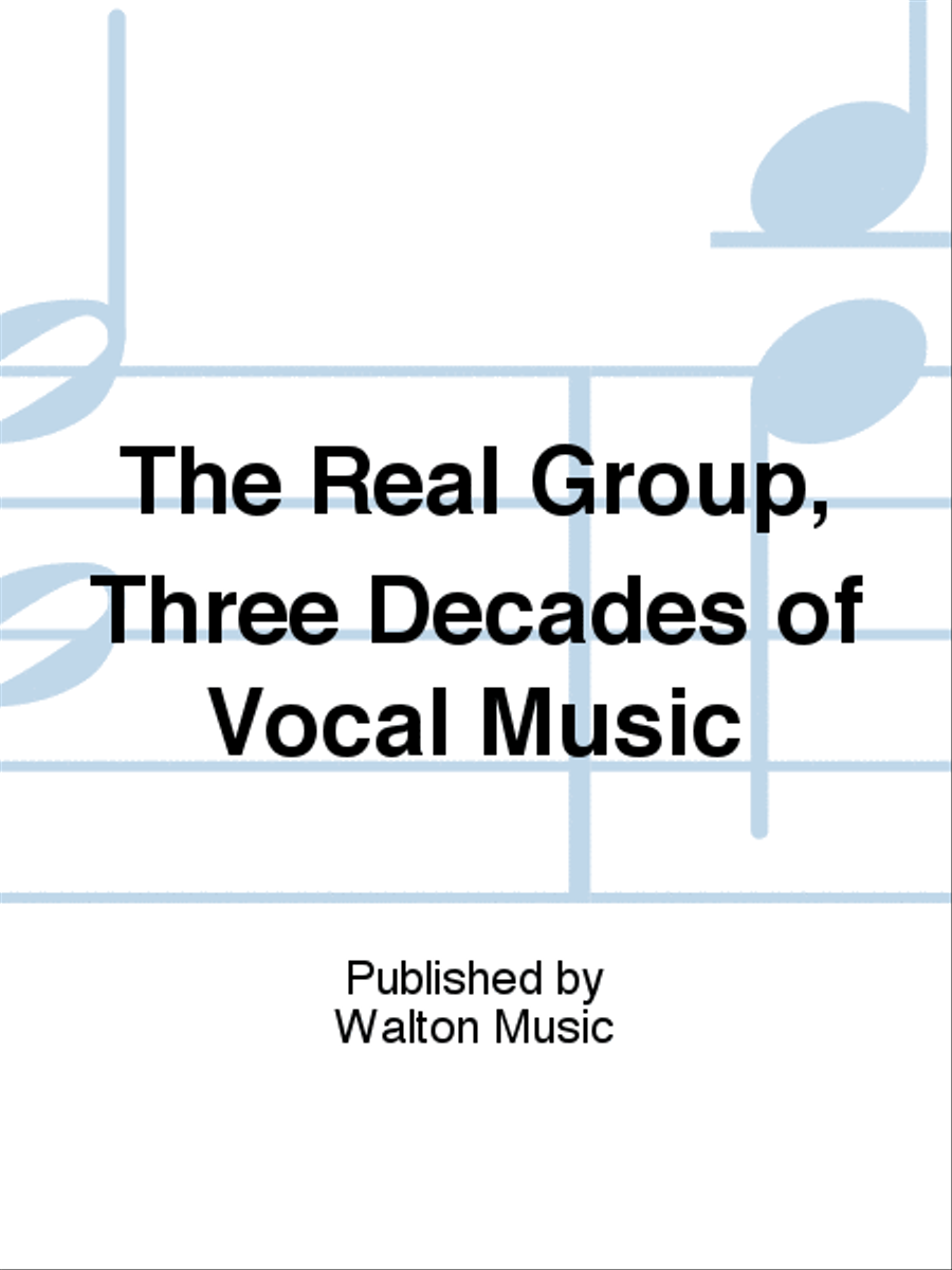 The Real Group, Three Decades of Vocal Music Voice scores gallery preview page 1