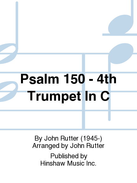 Psalm 150 - 4th Trumpet In C