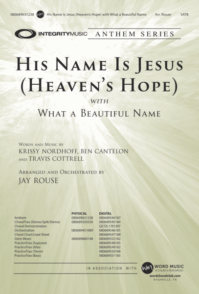 His Name Is Jesus (Heaven's Hope) - Anthem