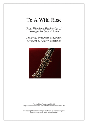 To A Wild Rose arranged for Oboe and Piano