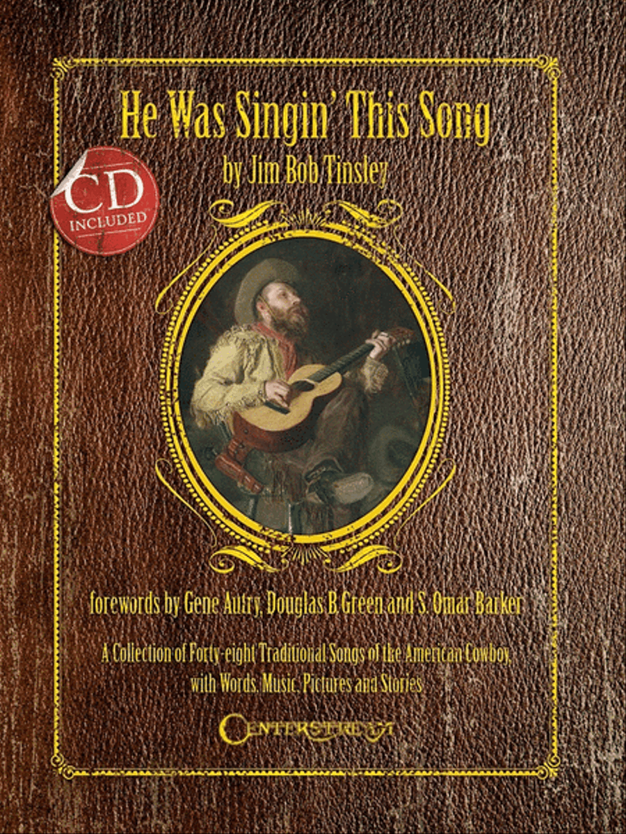 He Was Singin This Song Cowboy Guitar Book/CD
