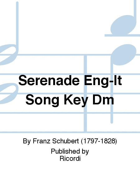 Serenade Eng-It Song Key Dm