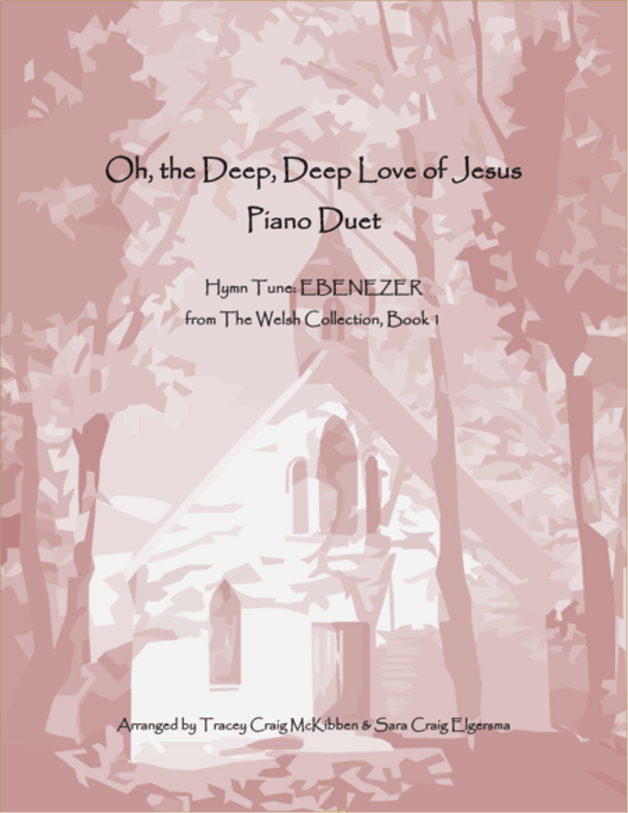 EBENEZER: O the Deep, Deep Love of Jesus (Piano Duet) Piano Duet scores gallery preview page 1