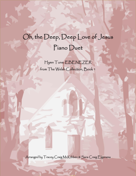 EBENEZER: O the Deep, Deep Love of Jesus (Piano Duet) image number null