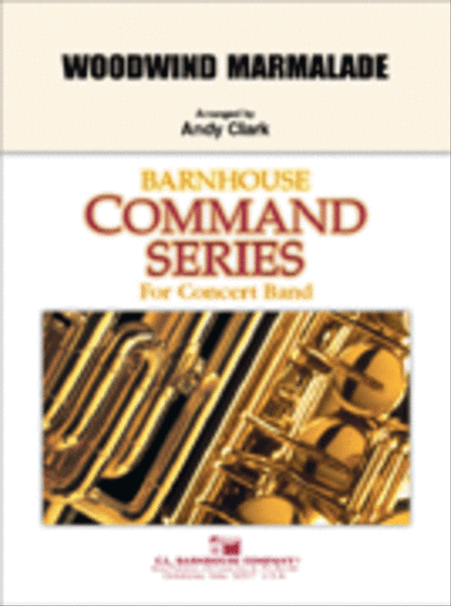 Woodwind Marmalade Woodwind Marmalade Concert Band scores gallery preview page 1