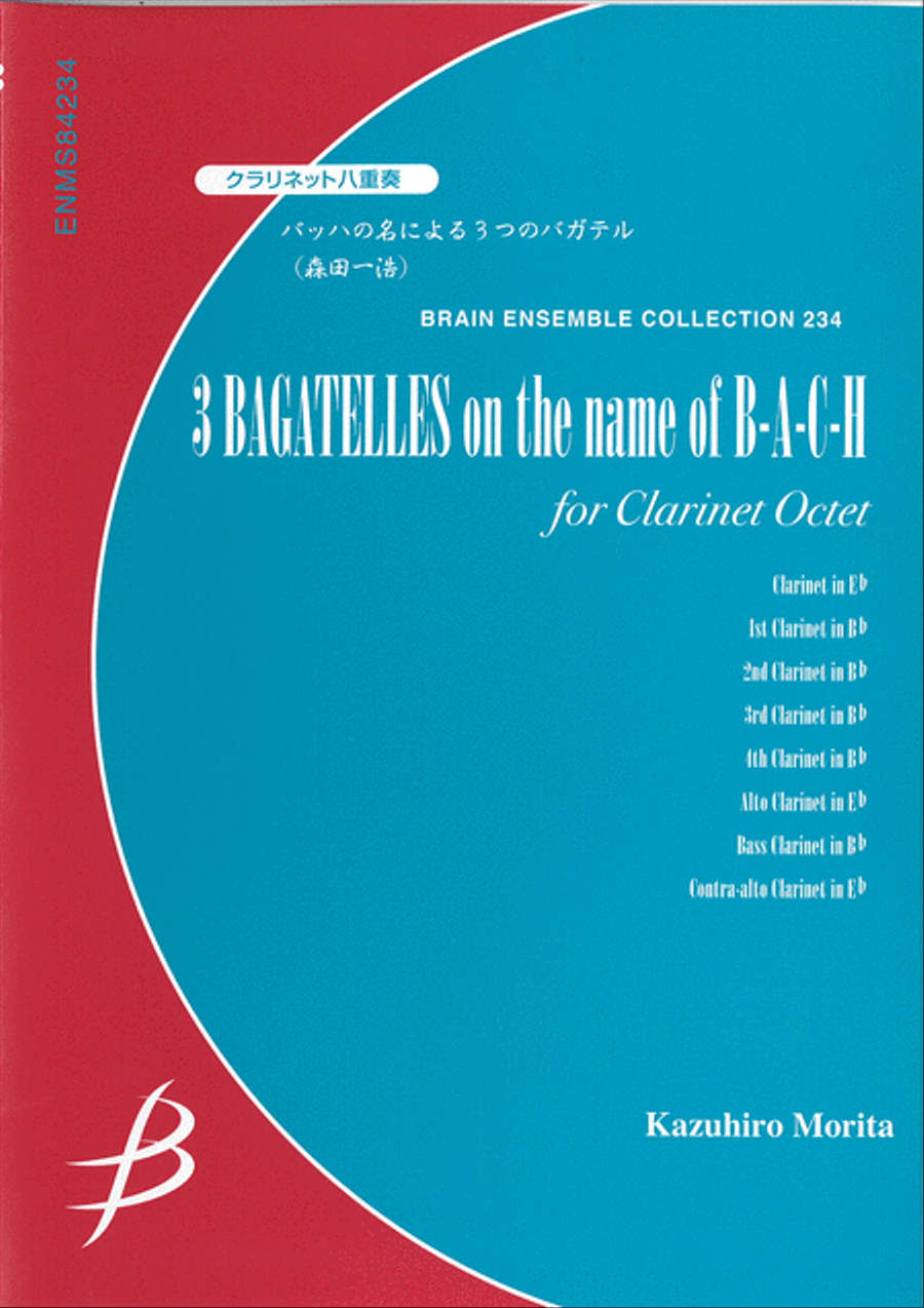 3 Bagatelles on the name of B-A-C-H - Clarinet Octet Clarinet Quartet scores gallery preview page 1