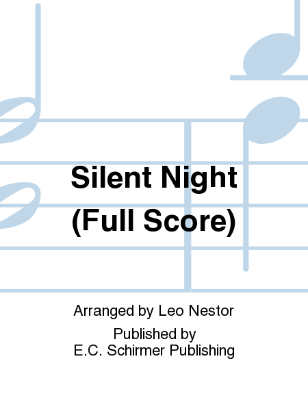 Silent Night (Stille Nacht/Noche De Paz) (Full Score)