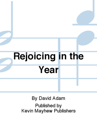 Rejoicing in the Year